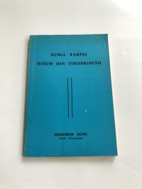 Bunga Rampai Hukum dan Yurisprudensi