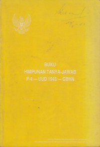 Buku Himpunan Tanya-Jawab P-4-UUD 1945-GBHN