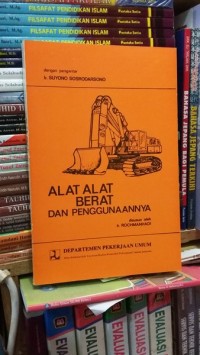 Alat-Alat Berat dan Penggunaanya