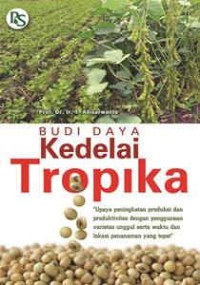 Budi Daya Kedelai Tropika