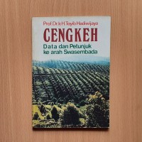 Cengkeh Data dan Petunjuk ke Arah Swasembada