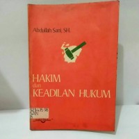 Hakim dan Keadilan Hukum