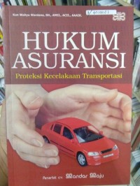 Hukum Asuransi  Proteksi Kecelakaan Transportasi