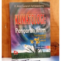 Klimatologi Pengaruh Iklim Terhadap Tanah dan Tanaman