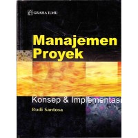 Manajemen Proyek Konsep & Implementasi