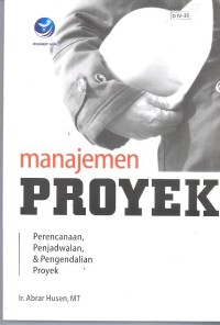 Manajemen Proyek Perencanaan,Penjadwalan & Pengendalian Proyek