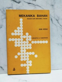 Mekanika Bahan Bagian dari Mekanika Teknik