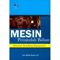 Mesin Pemindah Bahan Material Handling Equipment