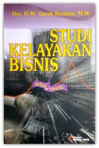 Studi Kelayakan Bisnis,Edisi Revisi