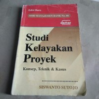 Studi Kelayakan Proyek Konsep,Teknik & Kasus