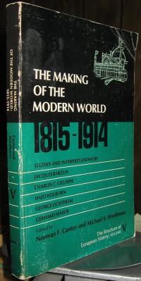 The Making Of Modern World :1815-1914