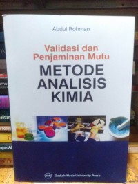 Validasi dan Penjaminan Mutu Metode Analisis Kimia