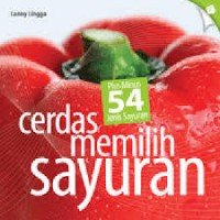 Image of Cerdas Memilih sayuran :plus minus 54 jenis sayuran