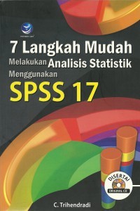 Image of 7 Langkah Mudah Melakuka Analisi Statistik Menggunakan SPSS 17