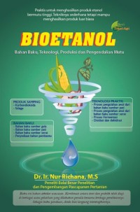 Image of Bioetanol Bahan Baku,Teknologi,Produksi dan Pengendalian Mutu
