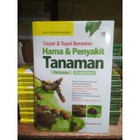 Image of Cepat & Tepat Berantas Hama & Penyakit Tanaman Pertanian Perkebunan