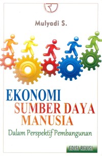 Image of Ekonomi Sumber Daya Manusia dalam Perspektif Pembangunan