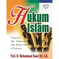 Image of Hukum Islam: Pengantar Ilmu Hukum dan Tata Hukum Islam Diindonesia