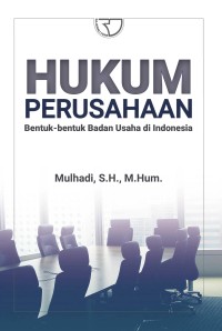 Image of Hukum Perusahaan Bentuk-Bentuk Badan Usaha di Indonesia