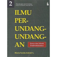 Image of Ilmu Perundang-Undangan 2 Proses dan Teknik Pembentukanya