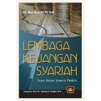 Image of Lembaga Keuangan Syariah Suatu Kajian Teoretis Praktis