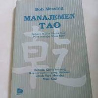 Image of Manajemen TAO Sebuah Kajian Klasik bagi Para Manajer Masa Kini