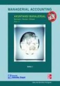 Image of Manajerial Accounting:Akuntansi Manajerial Buku 1