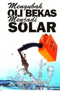 Image of Mengubah Oli Bekas Menjadi Solar