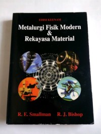 Image of Metalurgi Fisik Modern & Rekayasa Material,Edisi Keenam