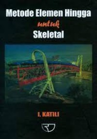 Image of Metode Elemen Hingga untuk Skeletal
