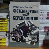 Image of Panduan Servis Sistem Kopling Pada Sepeda Motor