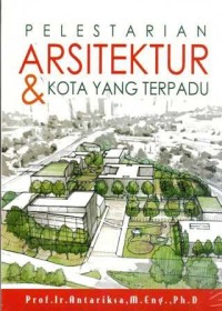 Image of Pelestarian Arsitektur & Kota Terpadu