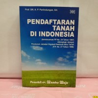 Image of Pendaftaran Tanah di Indonesia ( Berdasarkan PP No.24 Tahun 1997) Dilengkapi dengan Peraturan Jabatan Pejabat Pembuat Akta Tanah (PP.No.37 Tahun 1998)