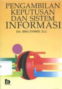 Image of Pengambilan Keputusan dan Sistem Informasi