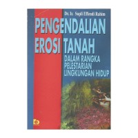 Image of Pengendalian Erosi Tanah dalam Rangka Pelestarian Lingkungan Hidup