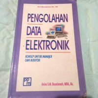 Image of Pengolahan Data Elektronik Konsep untuk Manajer dan Auditor