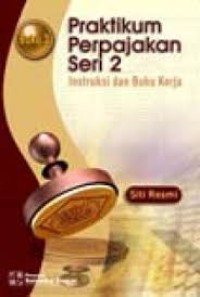 Image of Praktikum Perpajakan Seri 2 Instruksi dan Buku Kerja,Buku 2