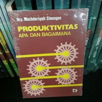 Image of Produktivitas apa dan Bagaimana