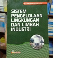 Image of Sistem Pengelolaan Lingkungan dan Limbah Industri