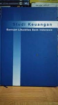 Image of Studi Hukum Bantuan Likuiditas Bank Indonesia