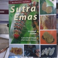 Image of Sutra Emas Prospek Usaha,Cara Budi Daya Ulat Sutra Emas