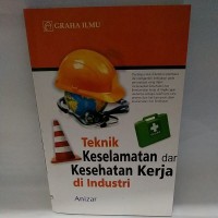 Image of Teknik Keselamatan dan Kesehatan Kerja di Industri