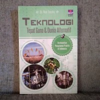 Image of Teknologi Tepat Guna & Dunia Alternatif