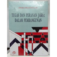 Image of Tugas dan Peranan Jaksa dalam Perkembangan