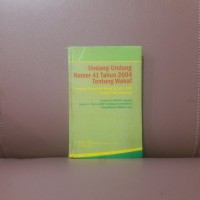 Image of Undang-Undang Nomor 41 Tahun 2004 Tentang Wakaf