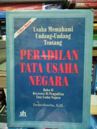 Image of Usaha Memahami Undang-Undang Tentang Peradilan Tata Usaha Negara Buku 1
Usaha Memahami Undang-Undang Tentang Peradilan Tata Usaha Negara Buku 1