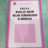 Image of Aneka Masalah Hukum dalam Pembangunan di Indonesia
