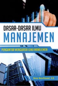 Image of Dasar-Dasar Ilmu Manajemen