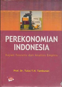 Image of Perekonomian Indonesia Kajian Teoritis dan Analisis Empiris