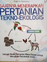 Image of Saatnya Menerapkan Pertanian Tekno-Ekologis